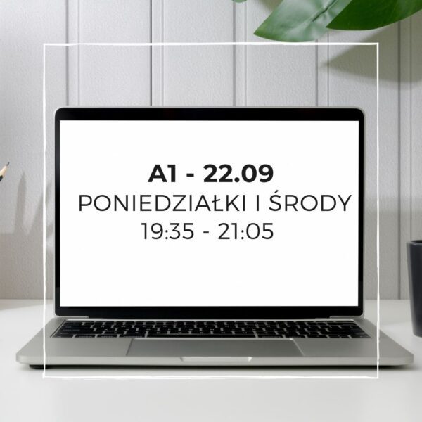 A1 - RATY - Natalia - poniedziałki i środy - 19:35 - 21:05 - Start: 22.09