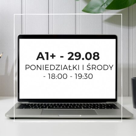A1+ RATY - Natalia - poniedziałki i środy - 18:00 - 19:30 - Start: 29.08