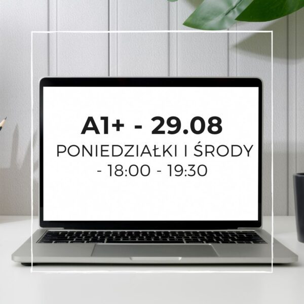 A1+ RATY - Natalia - poniedziałki i środy - 18:00 - 19:30 - Start: 29.08